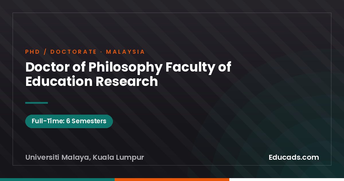 Doctor of Philosophy Faculty of Education Research