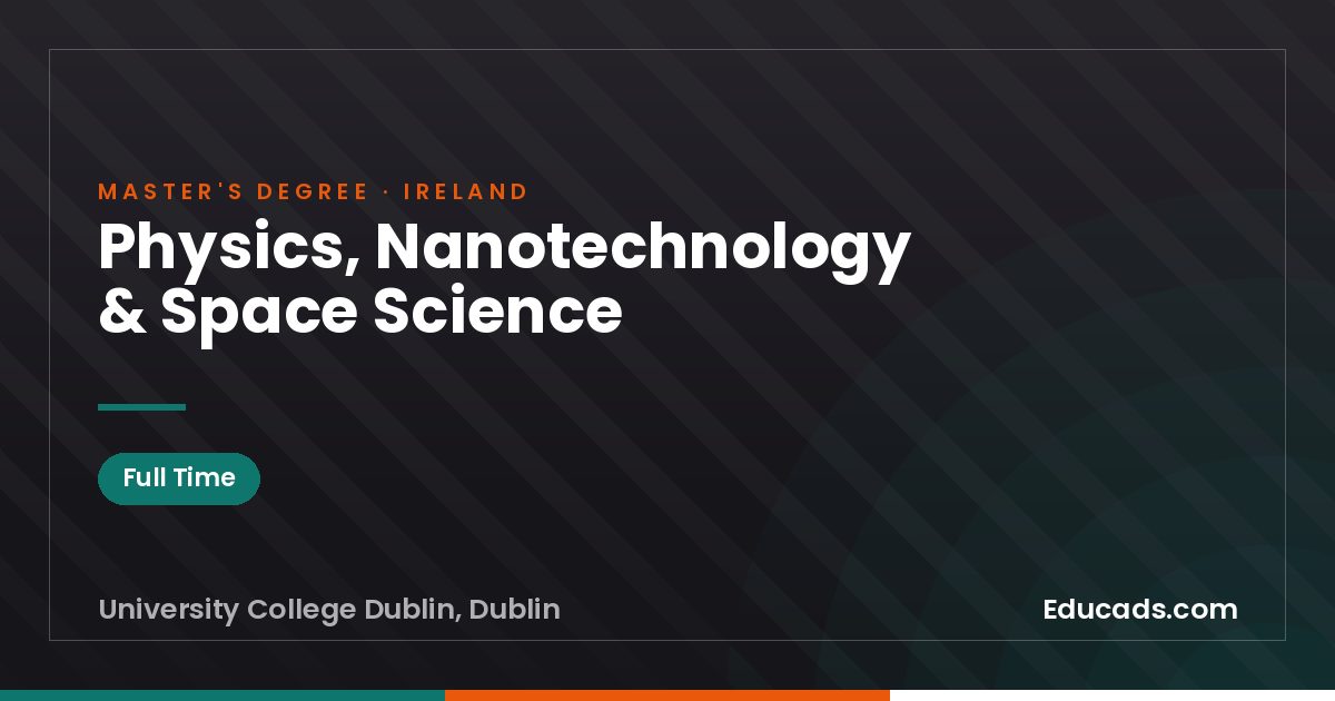 Physics, Nanotechnology & Space Science