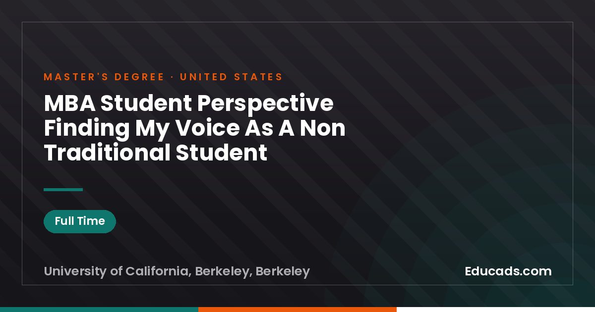 MBA Student Perspective Finding My Voice As A Non Traditional Student