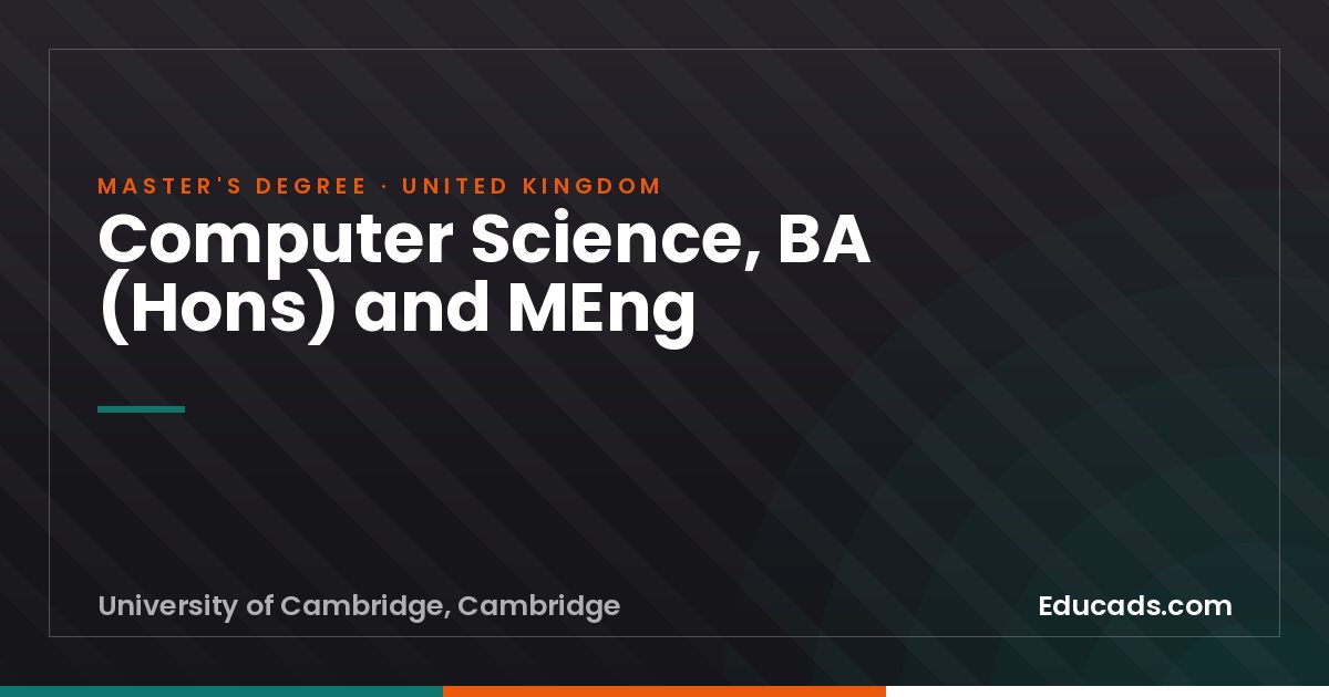 Computer Science, BA (Hons) and MEng