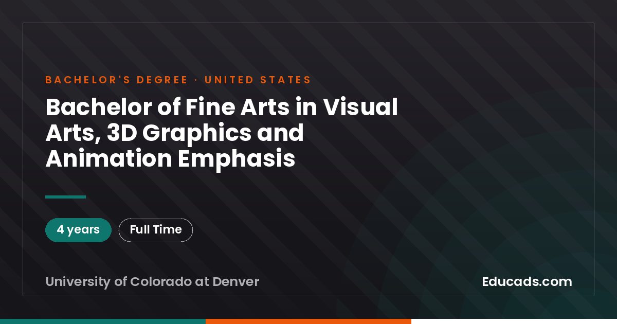 Bachelor of Fine Arts in Visual Arts, 3D Graphics and Animation Emphasis