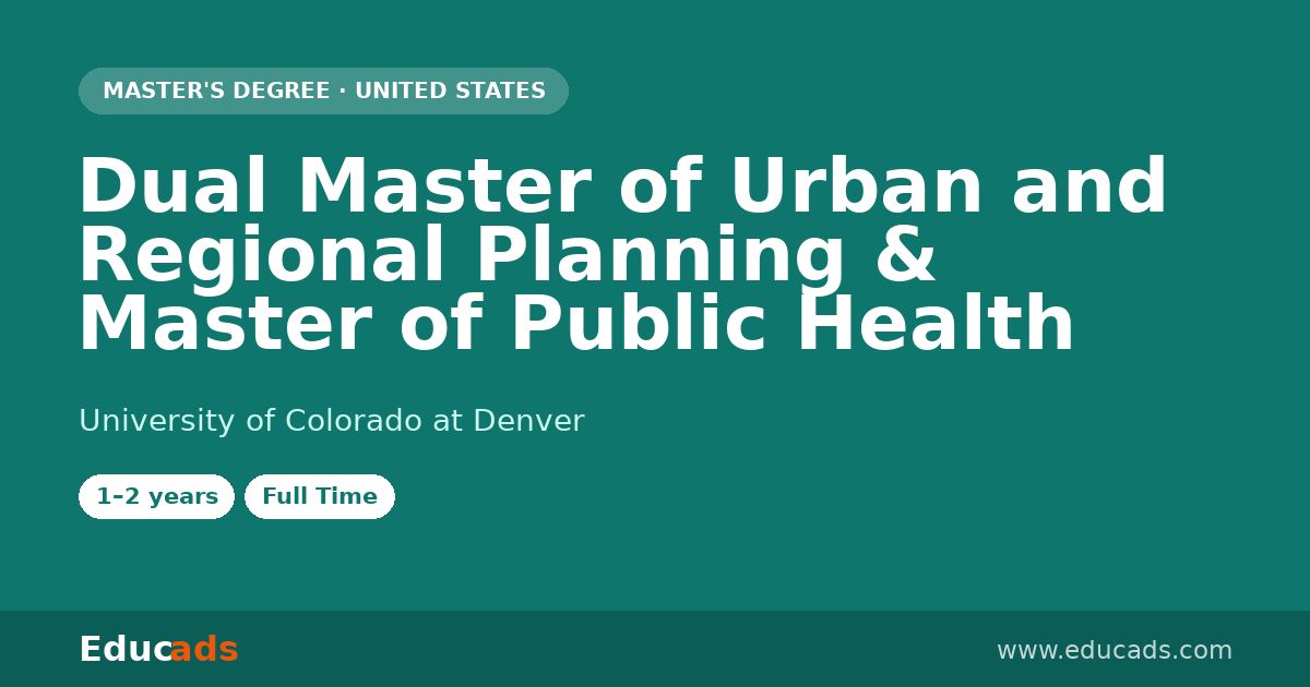 Dual Master of Urban and Regional Planning & Master of Public Health