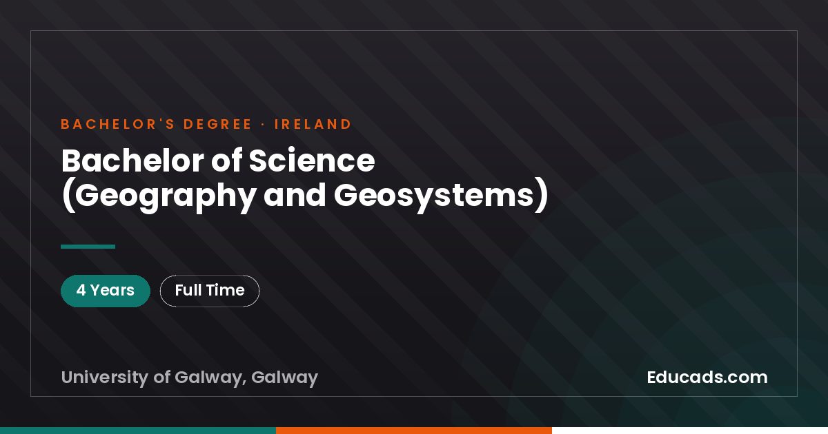 Bachelor of Science (Geography and Geosystems)