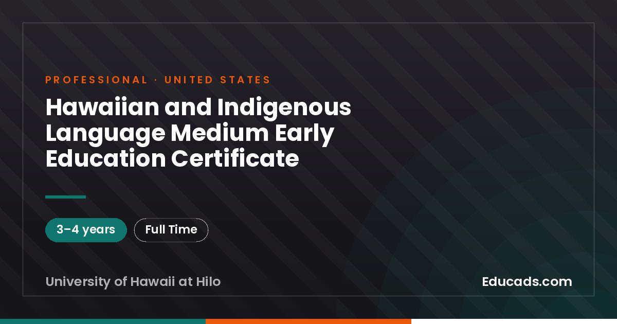 Hawaiian and Indigenous Language Medium Early Education Certificate