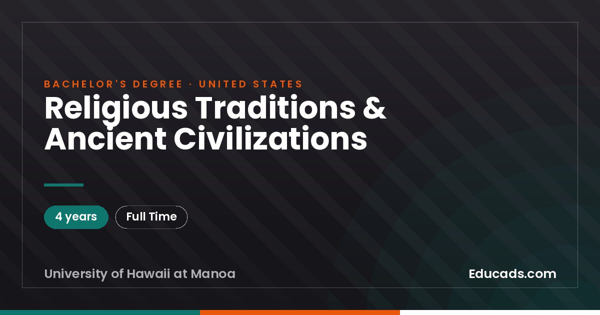 Religious Traditions & Ancient Civilizations