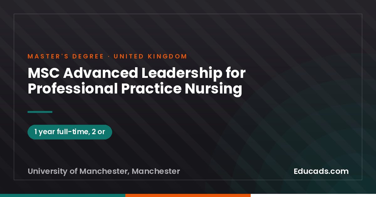 MSC Advanced Leadership for Professional Practice Nursing