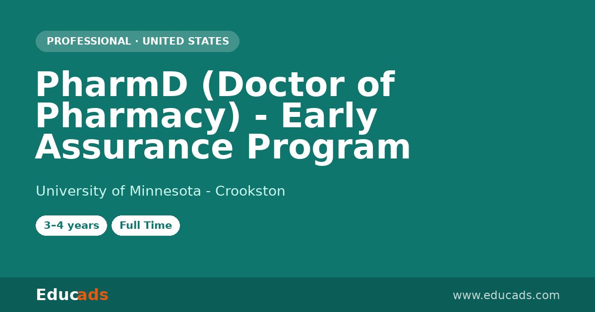 PharmD (Doctor of Pharmacy) - Early Assurance Program
