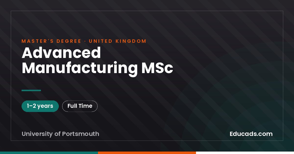 Advanced Manufacturing MSc