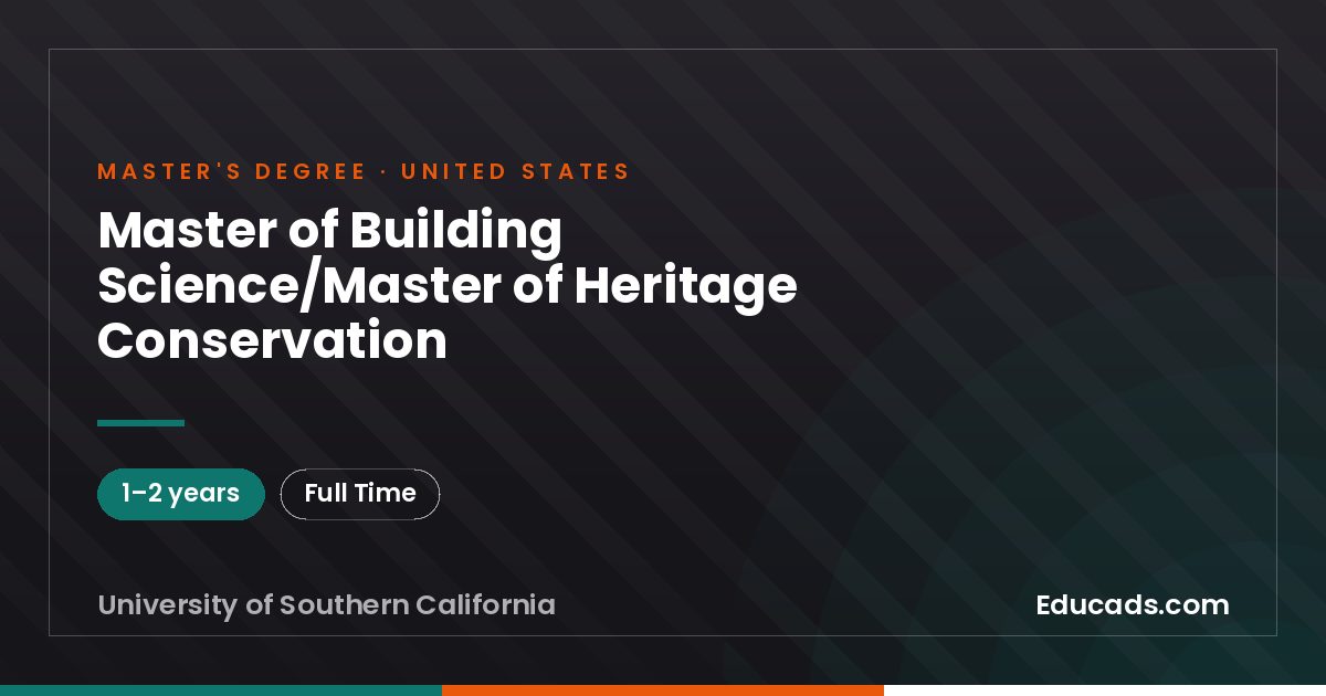 Master of Building Science/Master of Heritage Conservation