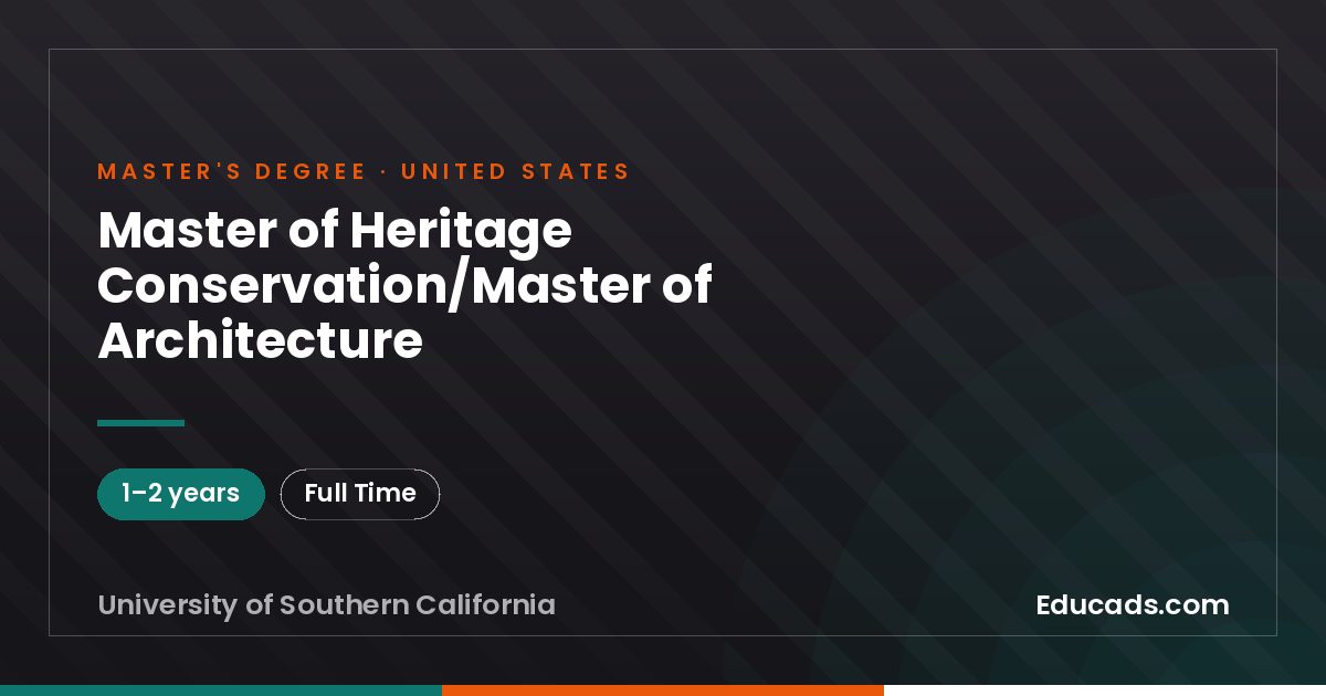 Master of Heritage Conservation/Master of Architecture
