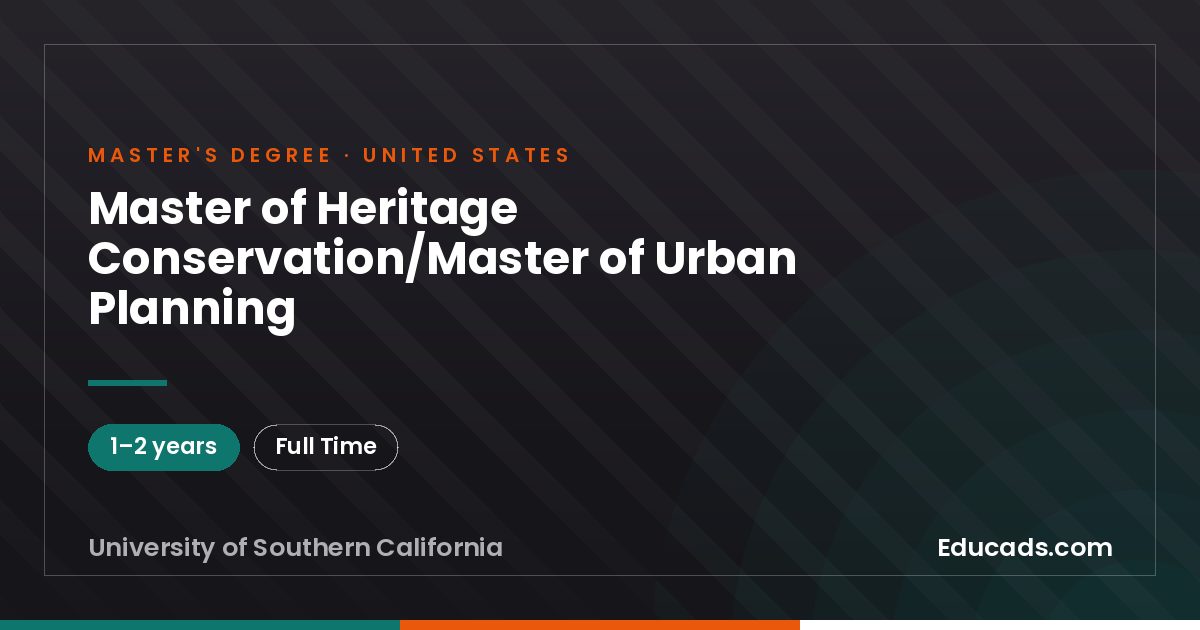 Master of Heritage Conservation/Master of Urban Planning