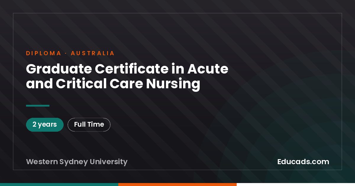 Graduate Certificate in Acute and Critical Care Nursing