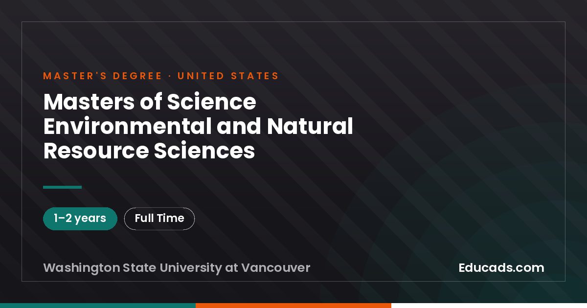 Masters of Science Environmental and Natural Resource Sciences