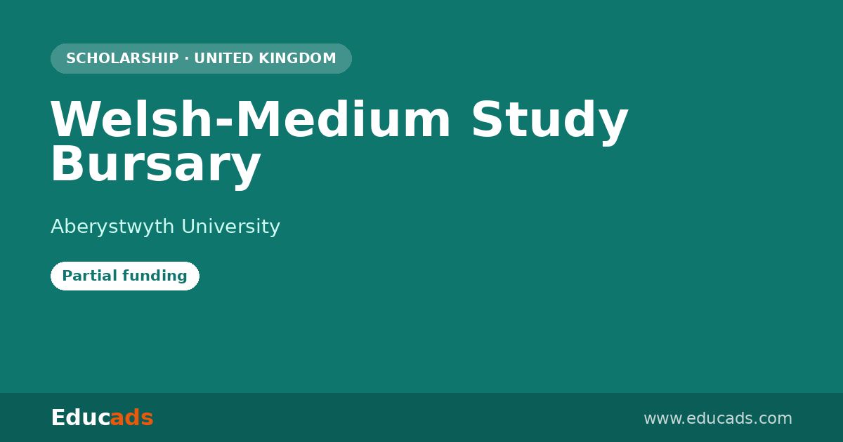 Welsh-Medium Study Bursary scholarship
