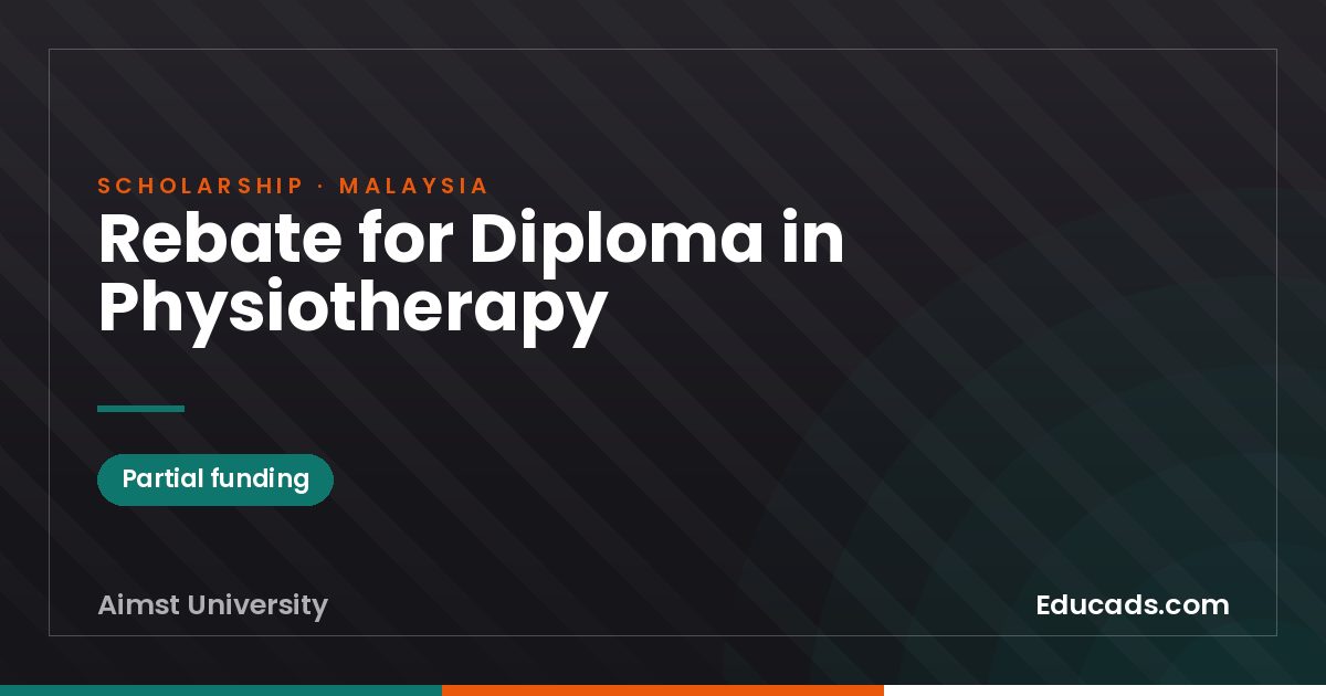 Rebate for Diploma in Physiotherapy scholarship