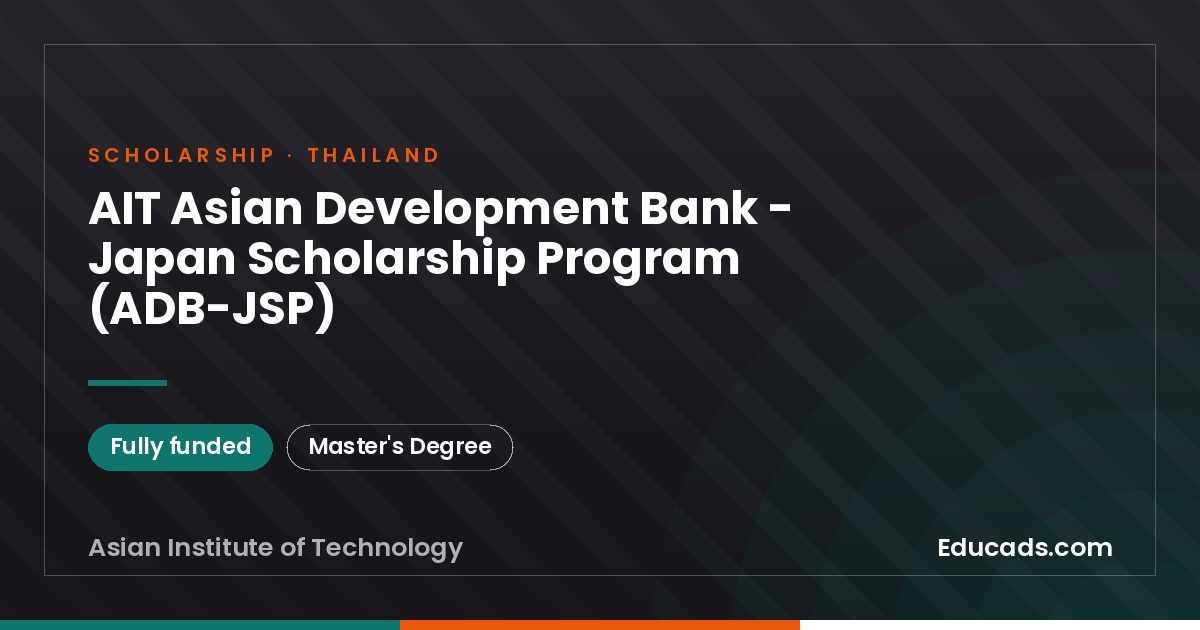 AIT Asian Development Bank - Japan Scholarship Program (ADB-JSP) scholarship