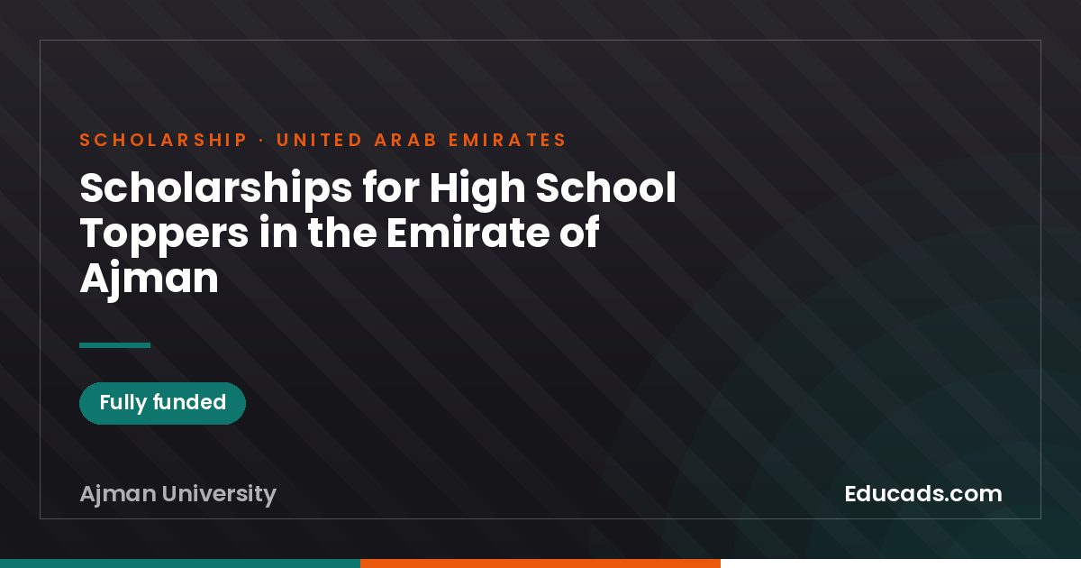 Scholarships for High School Toppers in the Emirate of Ajman scholarship