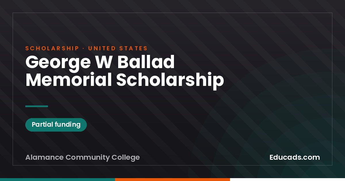 George W Ballad Memorial Scholarship scholarship