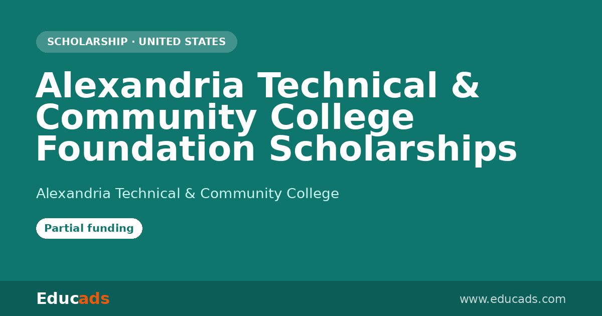 Alexandria Technical & Community College Foundation Scholarships scholarship