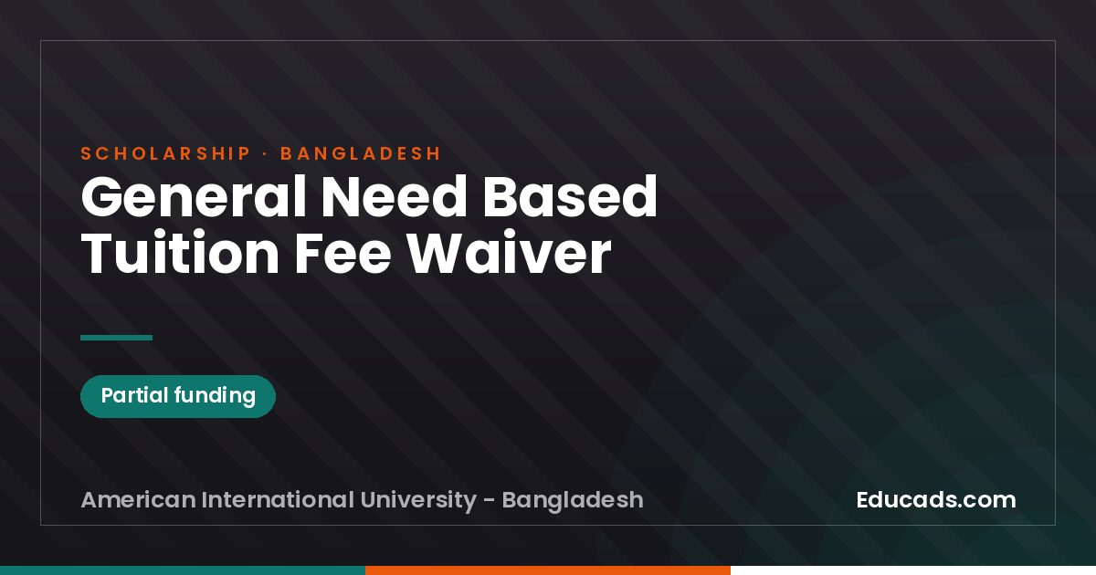 General Need Based Tuition Fee Waiver scholarship