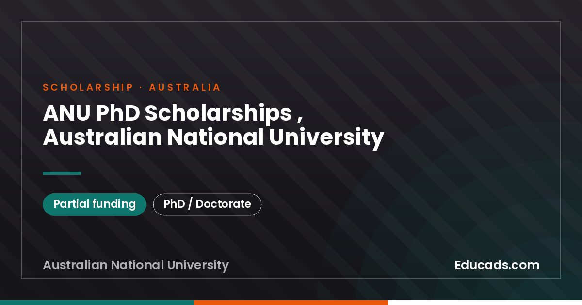 ANU PhD Scholarships , Australian National University scholarship
