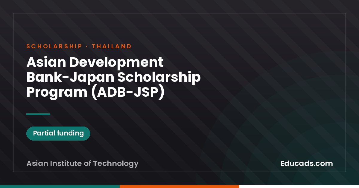 Asian Development Bank-Japan Scholarship Program (ADB-JSP) scholarship