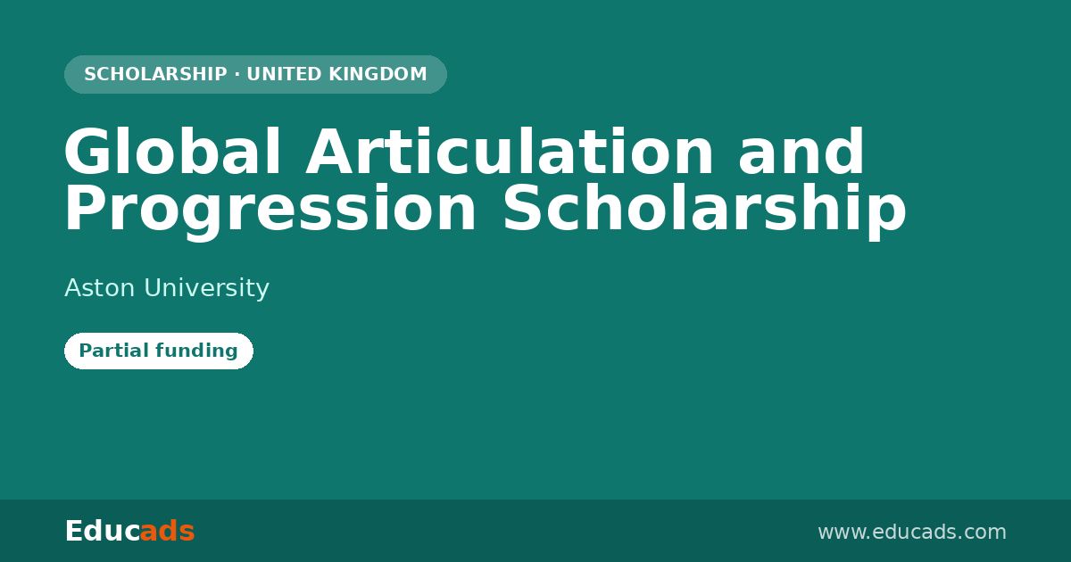 Global Articulation and Progression Scholarship scholarship