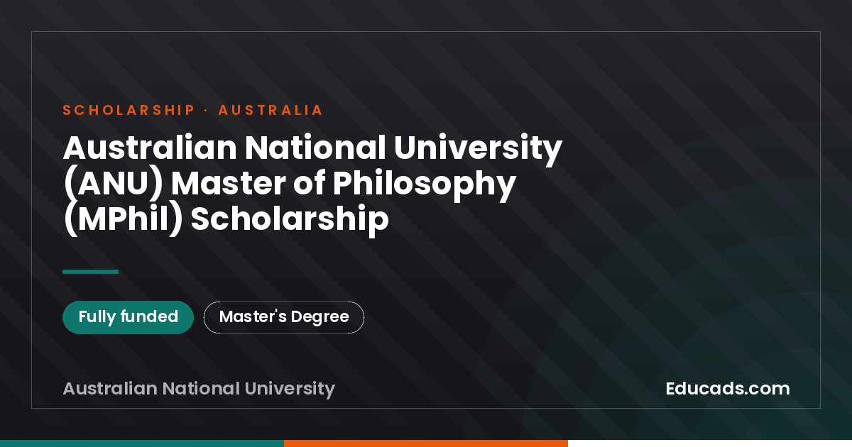 Australian National University (ANU) Master of Philosophy (MPhil) Scholarship scholarship