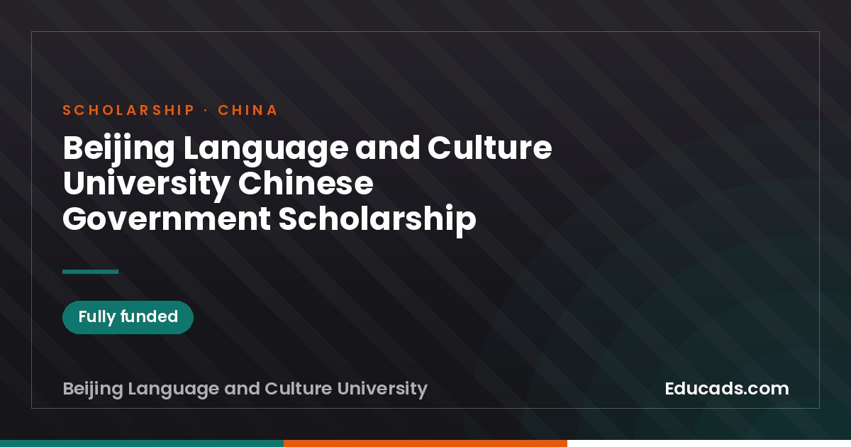 Beijing Language and Culture University Chinese Government Scholarship scholarship