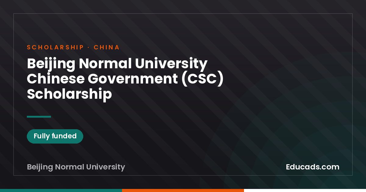 Beijing Normal University Chinese Government (CSC) Scholarship scholarship