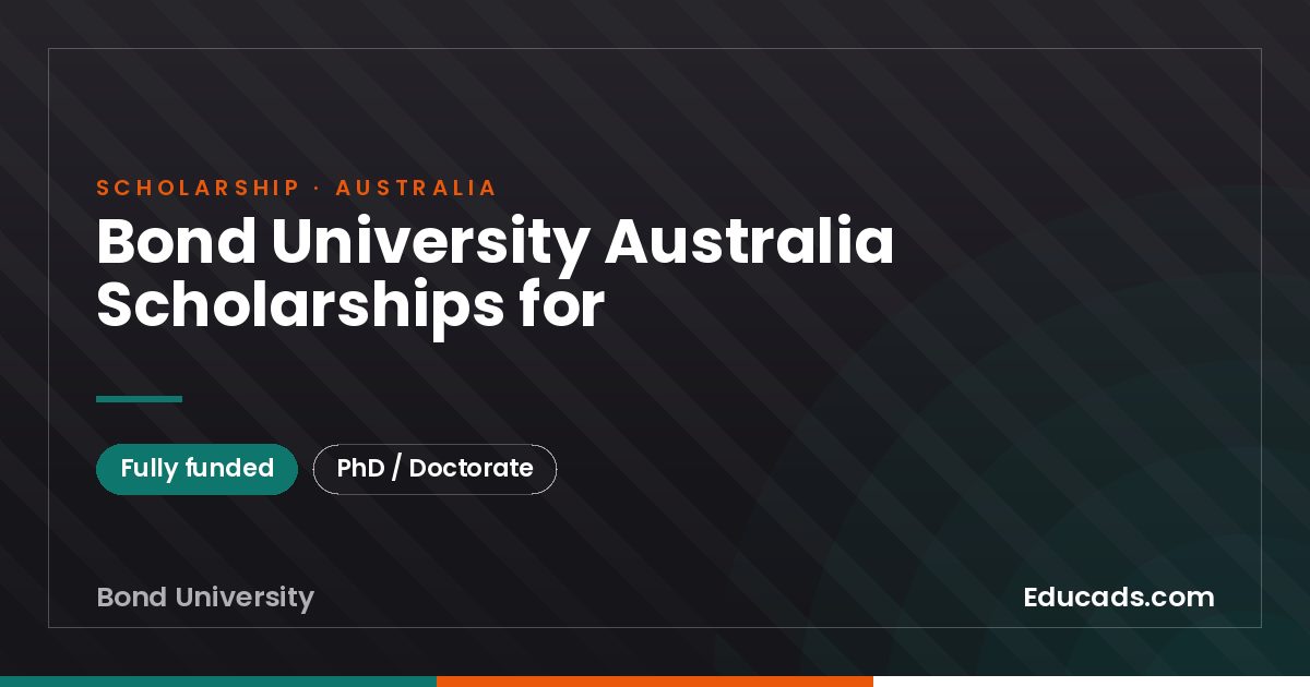 Bond University Australia Scholarships for scholarship