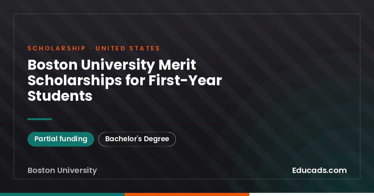 Boston University Merit Scholarships for First-Year Students scholarship
