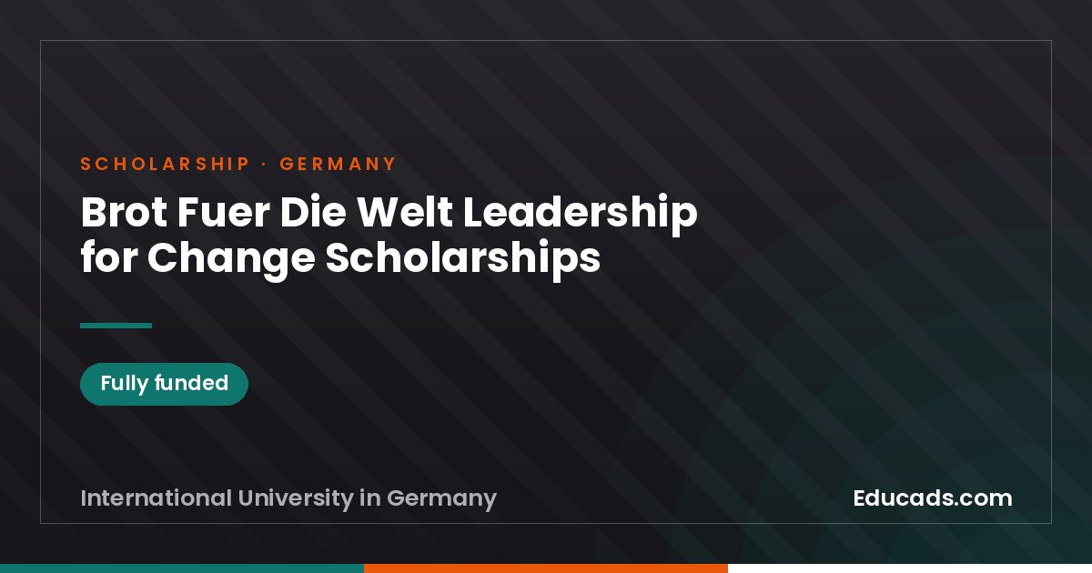 Brot Fuer Die Welt Leadership for Change Scholarships scholarship