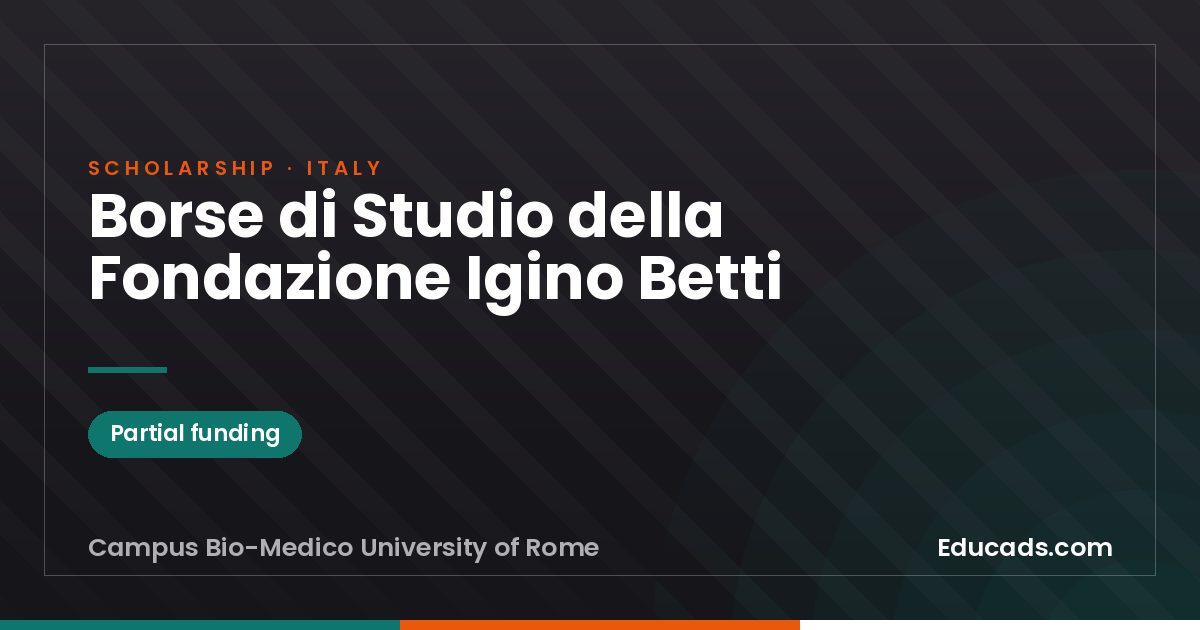 Fondazione Igino Betti Scholarships scholarship