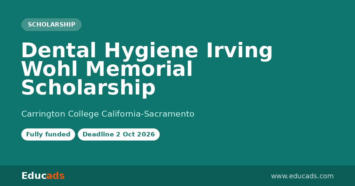 Dental Hygiene Irving Wohl Memorial Scholarship scholarship