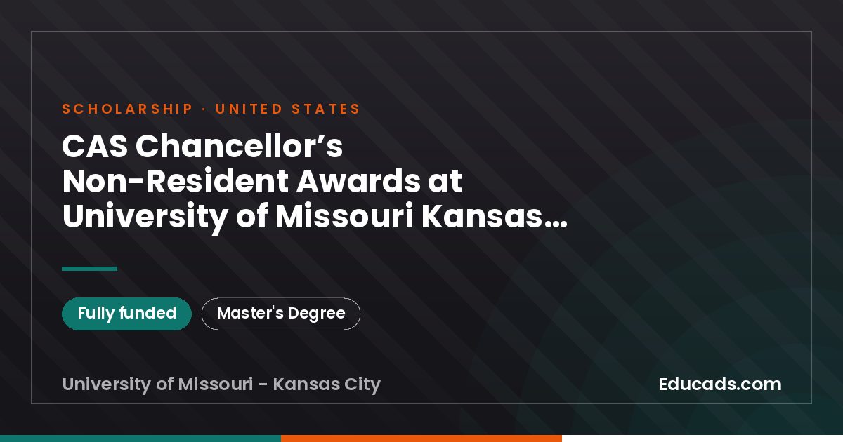 CAS Chancellor’s Non-Resident Awards at University of Missouri Kansas City scholarship
