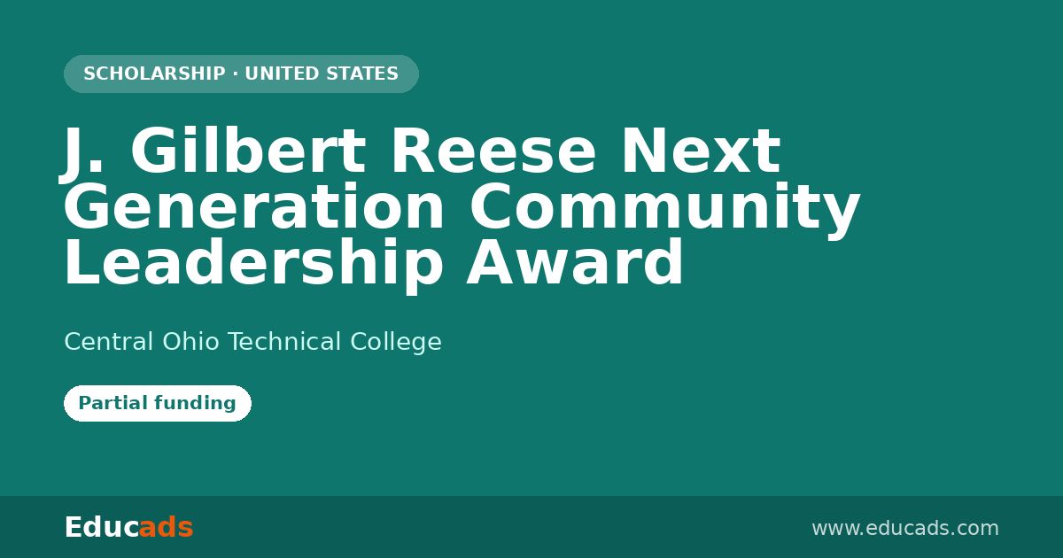 J. Gilbert Reese Next Generation Community Leadership Award scholarship