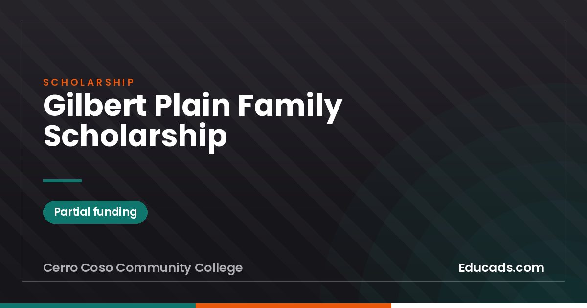 Gilbert Plain Family Scholarship scholarship