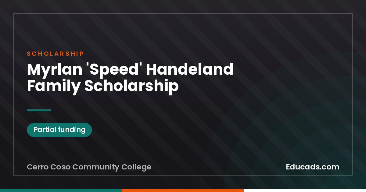Myrlan 'Speed' Handeland Family Scholarship scholarship