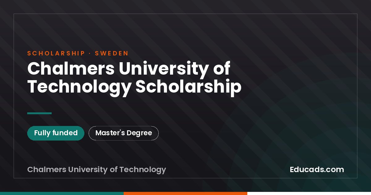 Chalmers University of Technology Scholarship scholarship