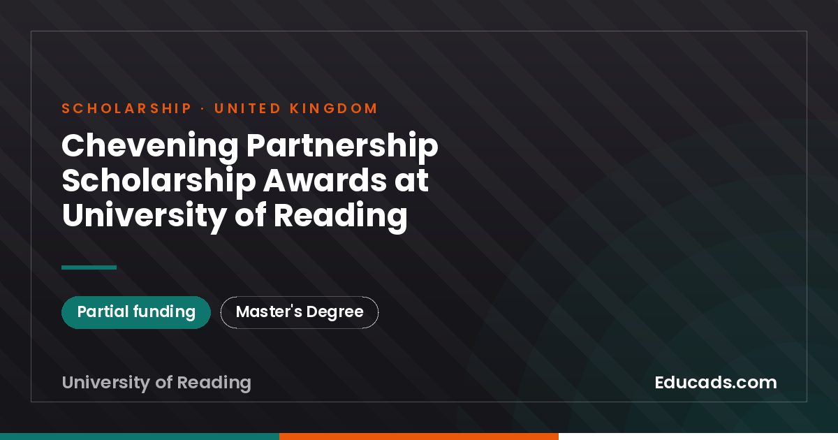 Chevening Partnership Scholarship Awards at University of Reading scholarship