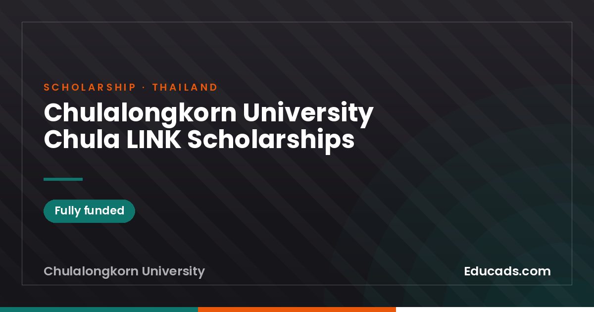 Chulalongkorn University Chula LINK Scholarships scholarship