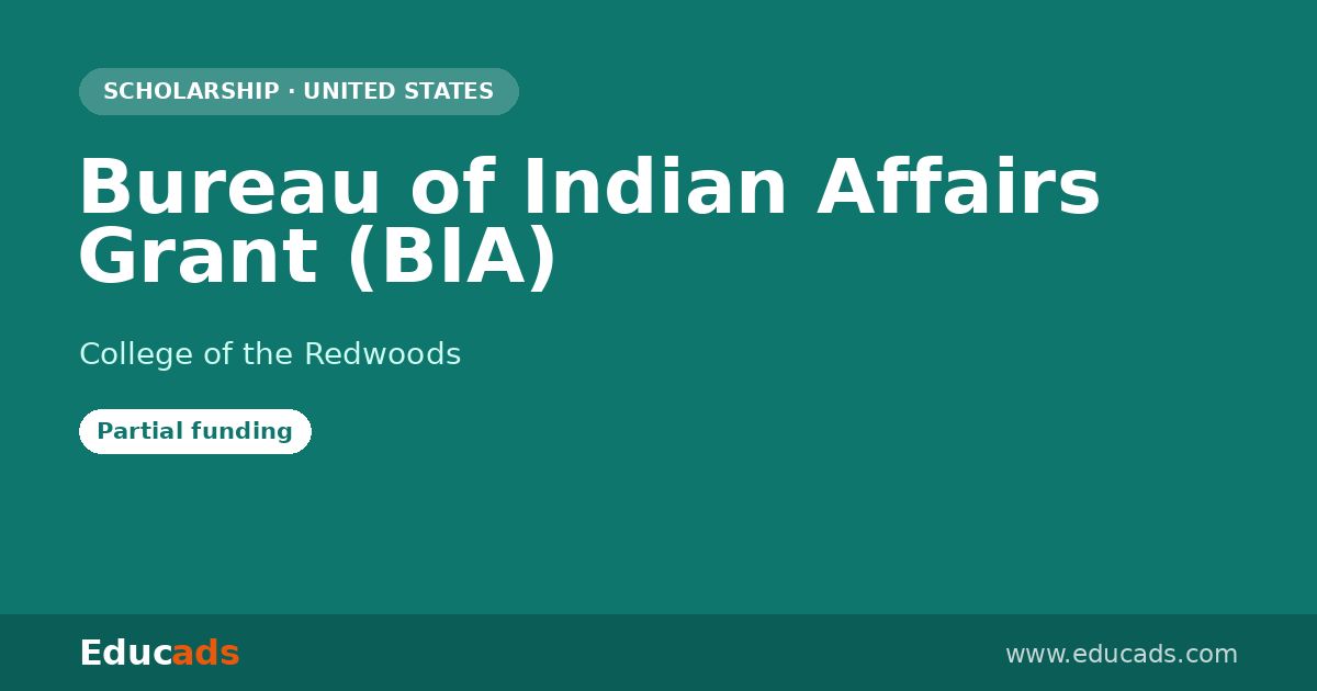Bureau of Indian Affairs Grant (BIA) scholarship