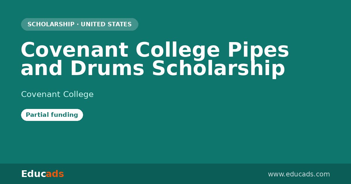 Covenant College Pipes and Drums Scholarship scholarship