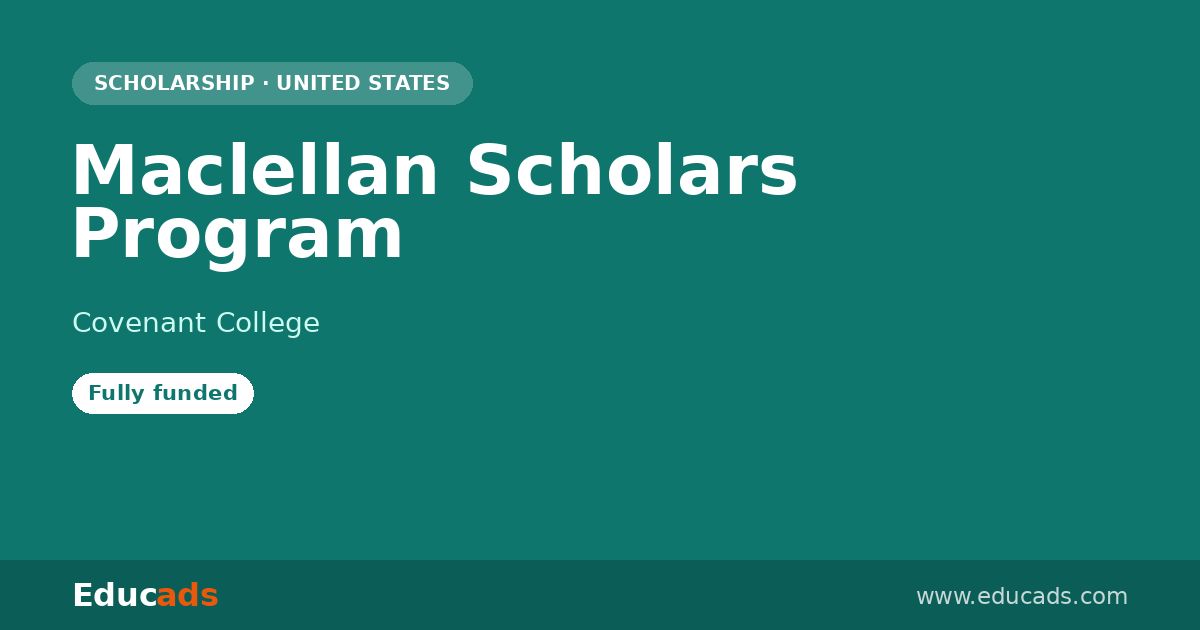 Maclellan Scholars Program scholarship