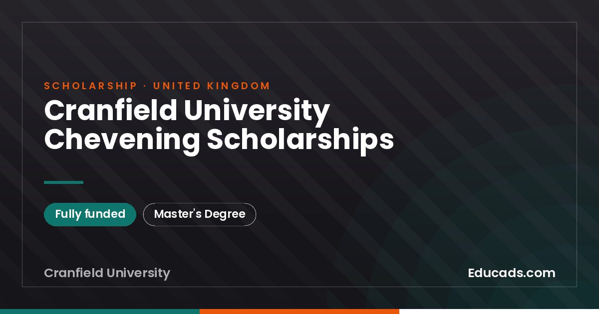 Cranfield University Chevening Scholarships scholarship