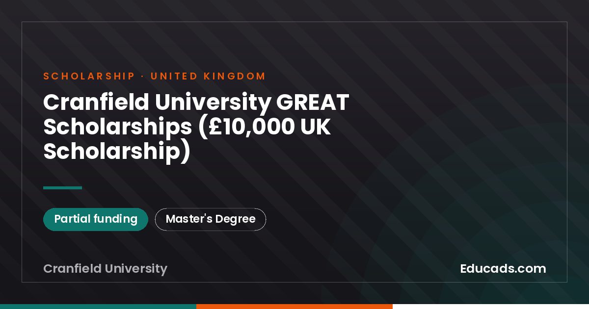 Cranfield University GREAT Scholarships (£10,000 UK Scholarship) scholarship