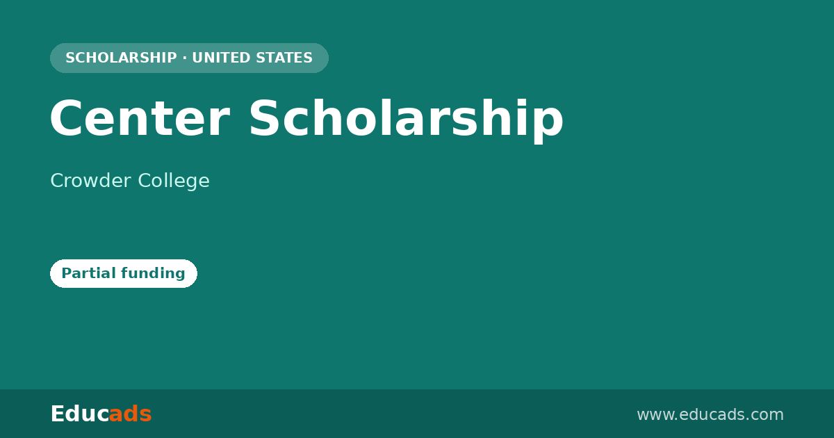 Center Scholarship scholarship