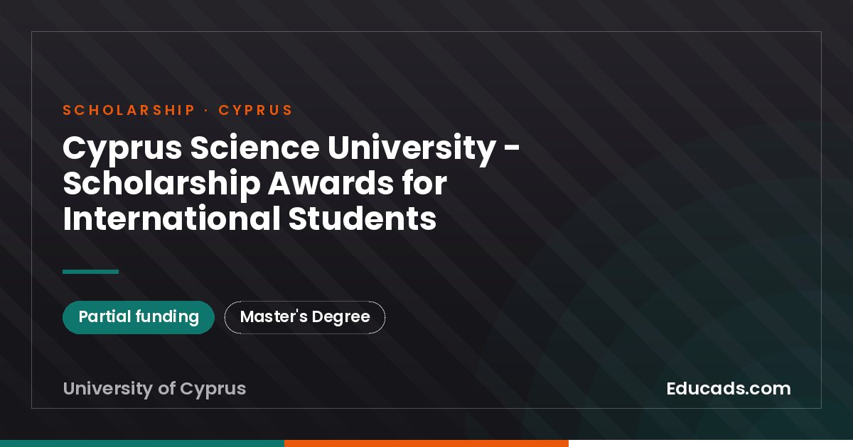 Cyprus Science University - Scholarship Awards for International Students scholarship