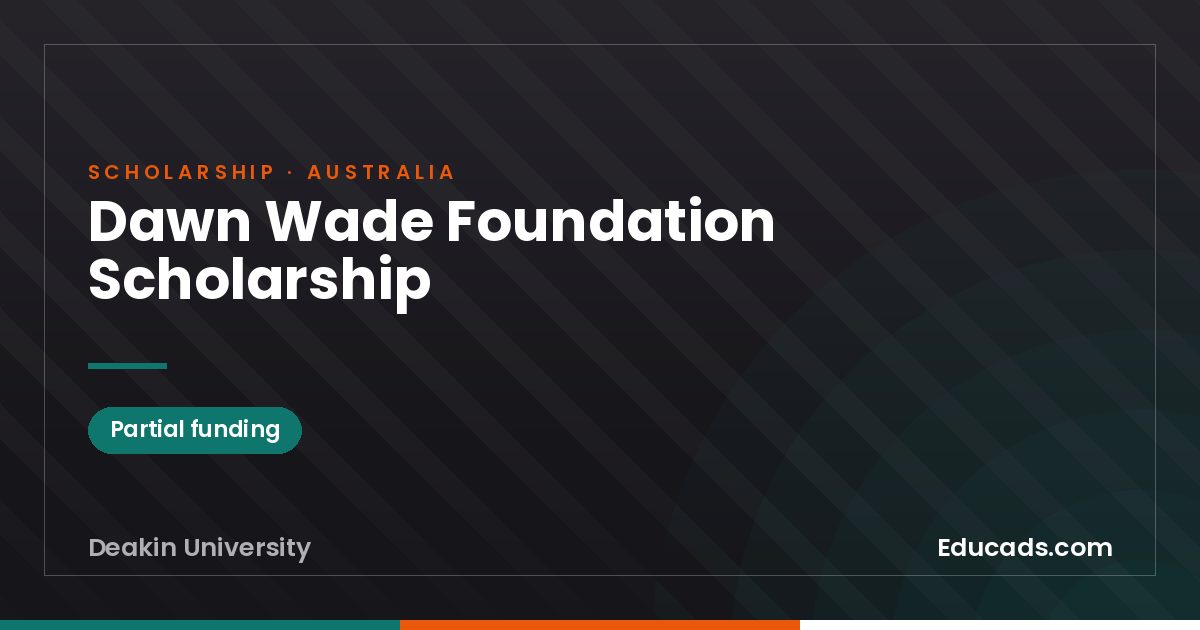 Dawn Wade Foundation Scholarship scholarship